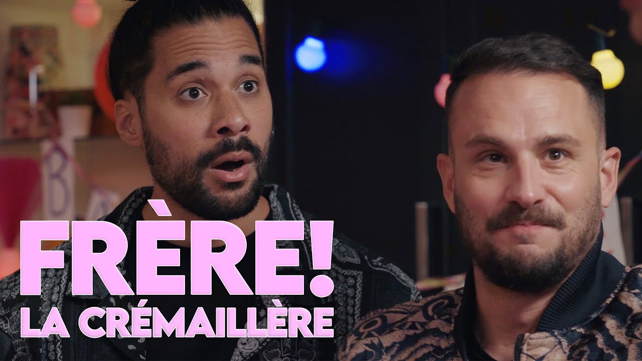 FRÈRE! S02E01 – LA CRÉMAILLÈRE FRÈRE! S02E01 – LA CRÉMAILLÈRE