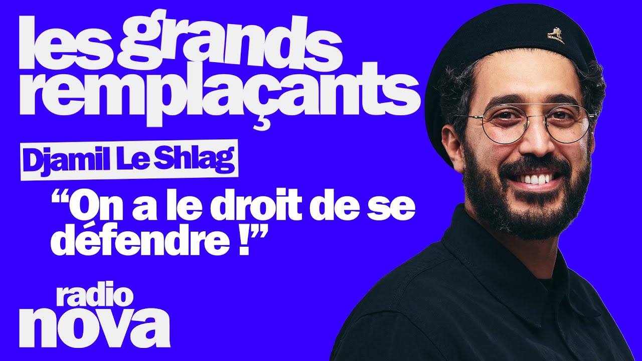 « On a le droit de se défendre ! » – Djamil le Shlag dans « Les grands remplaçants » « On a le droit de se défendre ! » – Djamil le Shlag dans « Les grands remplaçants »