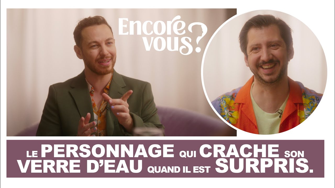 ENCORE VOUS ? N°3 – Le personnage qui crache son verre d’eau quand il est surpris ENCORE VOUS ? N°3 – Le personnage qui crache son verre d’eau quand il est surpris