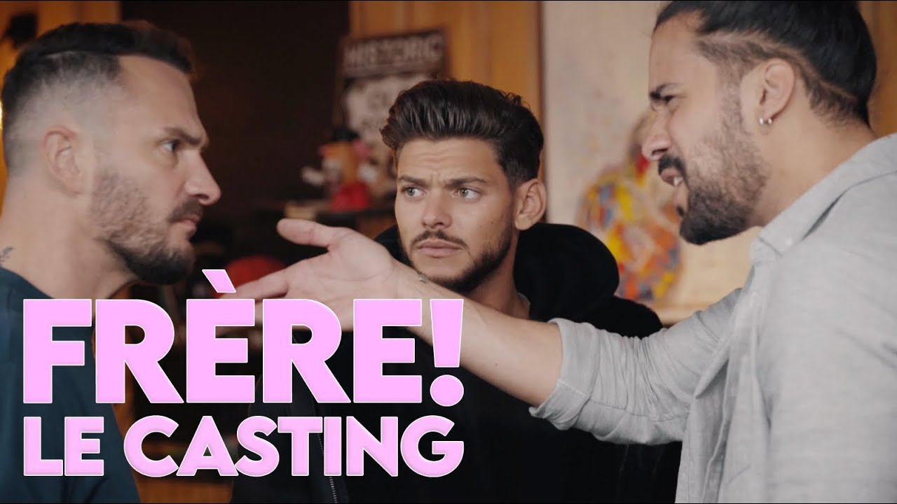 FRÈRE! S02E04 – LE CASTING FRÈRE! S02E04 – LE CASTING