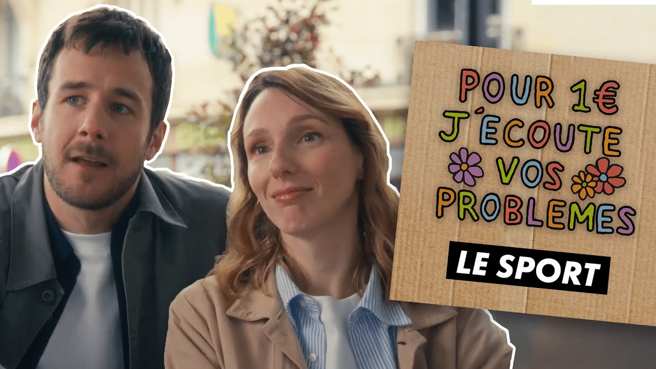 LE SPORT – Pour 1€ j’écoute vos problèmes (EP6) LE SPORT – Pour 1€ j’écoute vos problèmes (EP6)