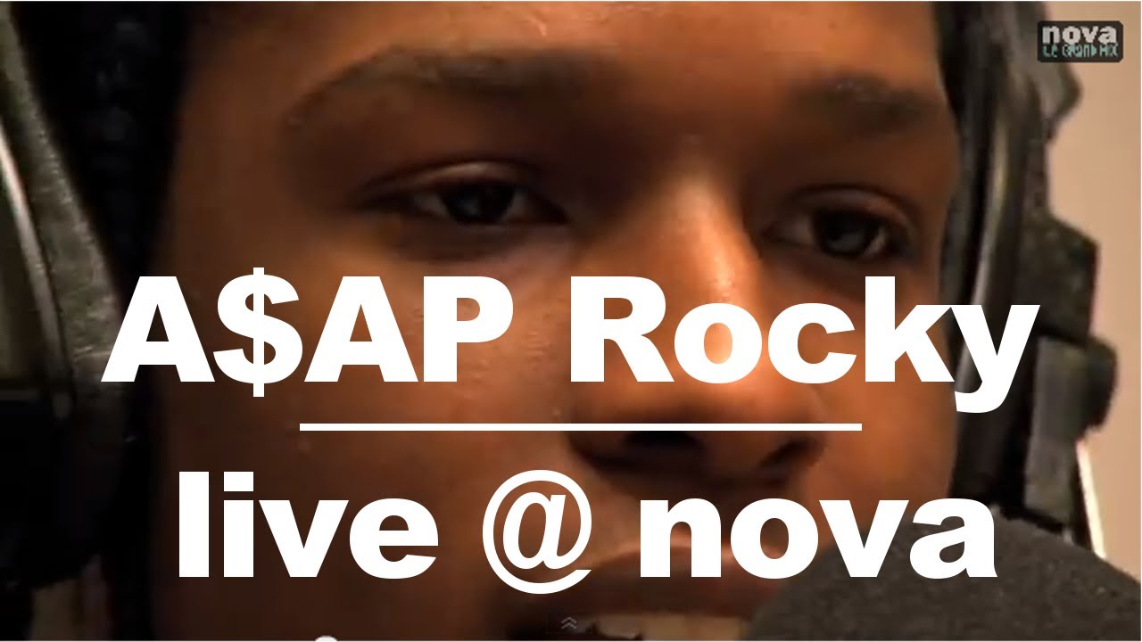 A$AP Rocky – Freestyle • Live @ Nova A$AP Rocky – Freestyle • Live @ Nova