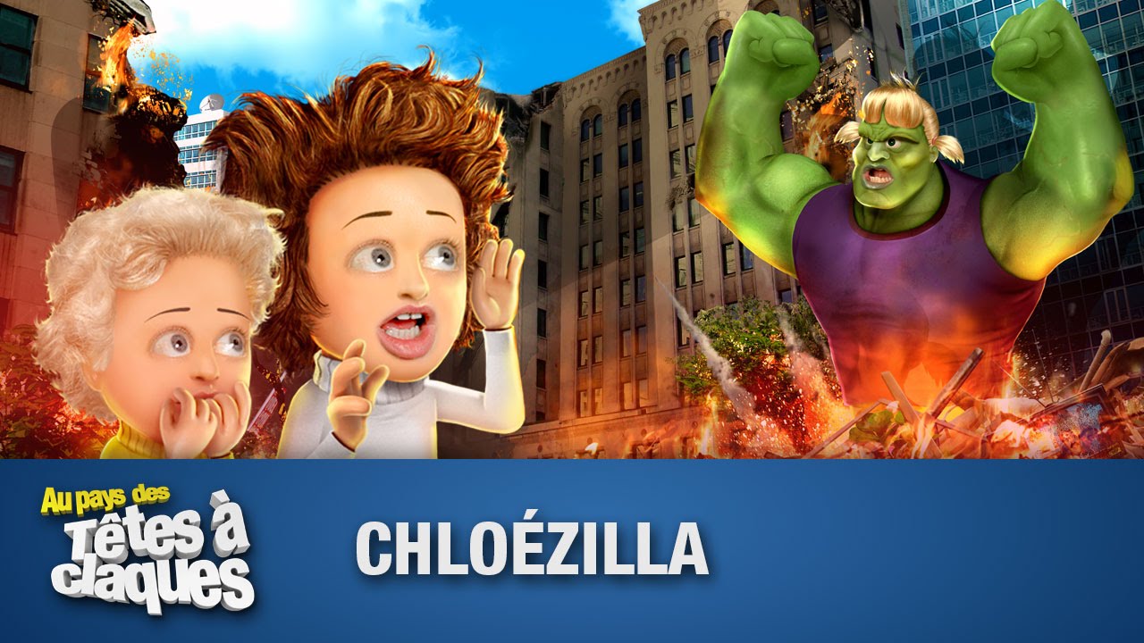 Chloézilla – Têtes à claques Chloézilla – Têtes à claques