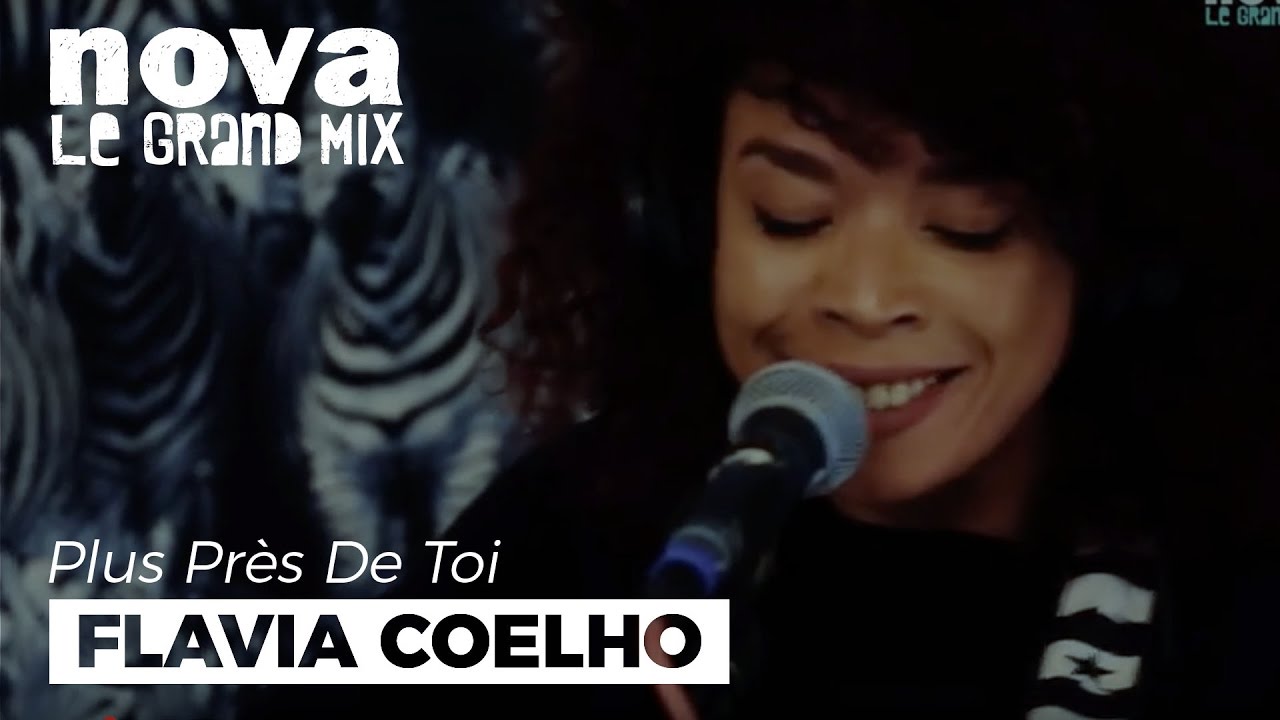 Flavia Coelho – O Que Sou | Live Plus Près de Toi Flavia Coelho – O Que Sou | Live Plus Près de Toi