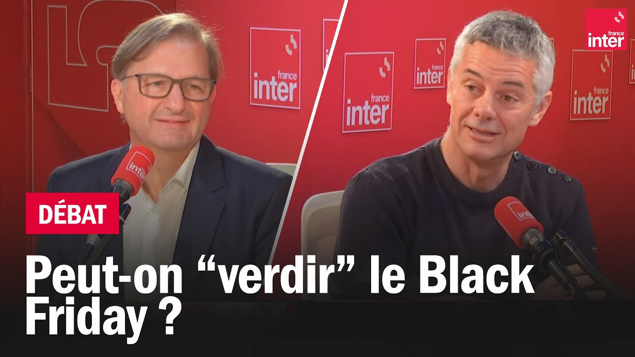 Peut-on “verdir” le Black Friday ? – Le débat du 7/10 Peut-on “verdir” le Black Friday ? – Le débat du 7/10