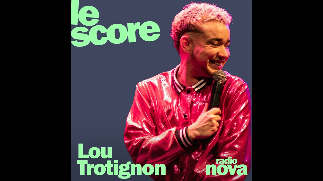 Lou Trotignon est l’invité du Score Lou Trotignon est l’invité du Score