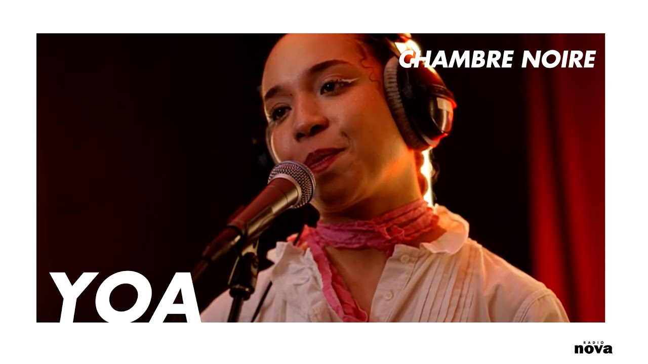 Yoa en live chez Radio Nova | Chambre Noire Yoa en live chez Radio Nova | Chambre Noire