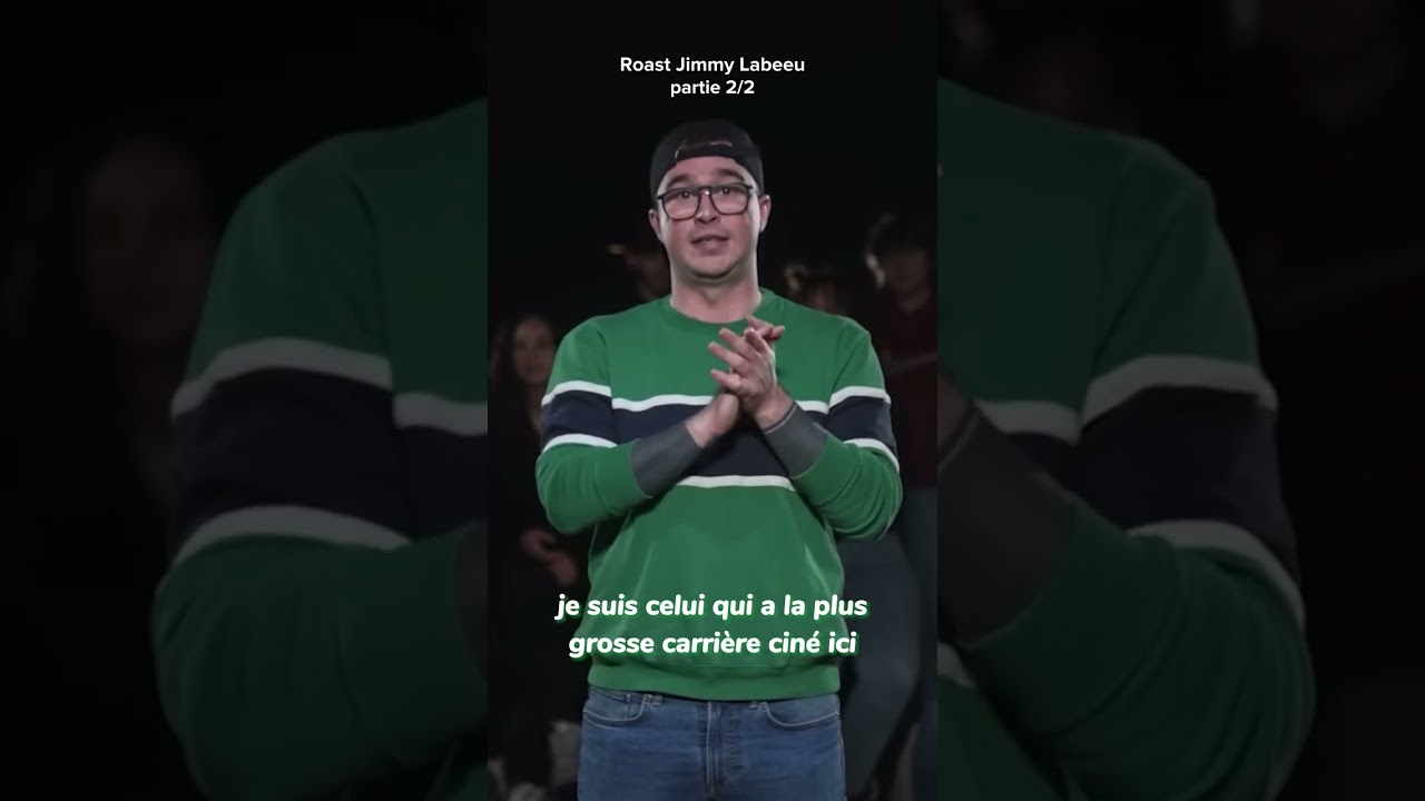 Le roast Jimmy Labeeu 2/2 Le roast Jimmy Labeeu 2/2