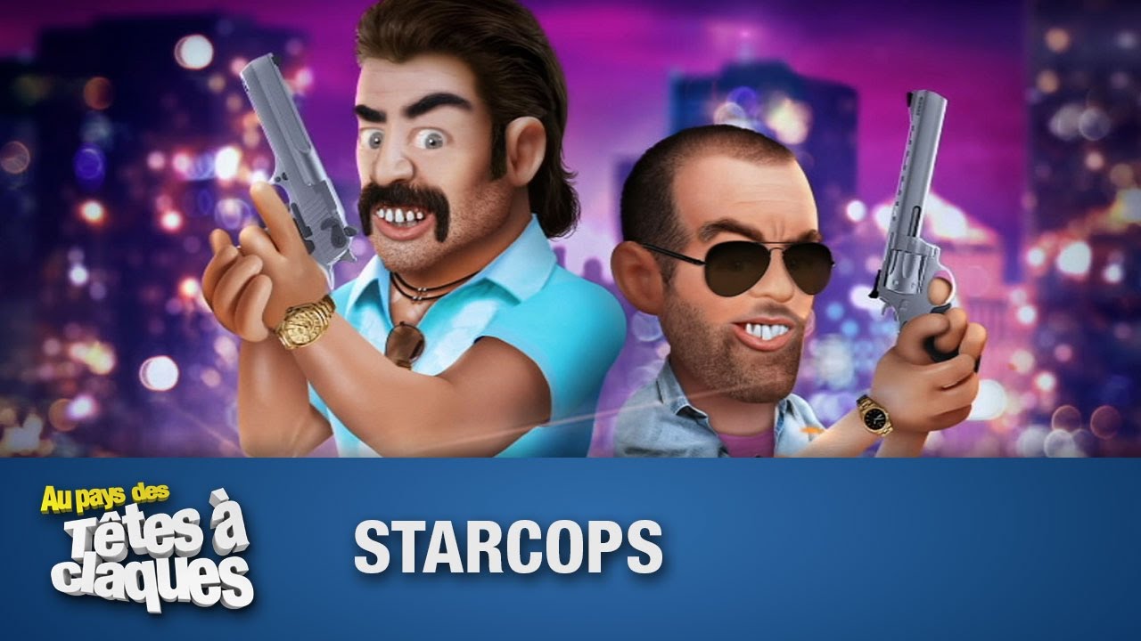 Starcops – Têtes à claques Starcops – Têtes à claques