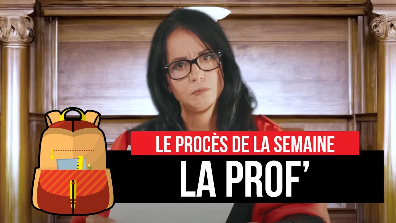 La Bajon – Le procès de la semaine – La prof #01 La Bajon – Le procès de la semaine – La prof #01