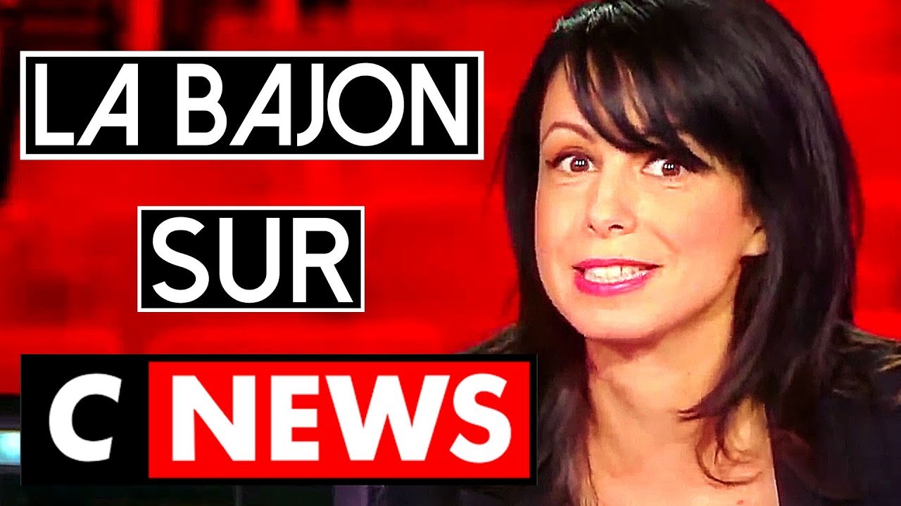 La Bajon sur CNews La Bajon sur CNews