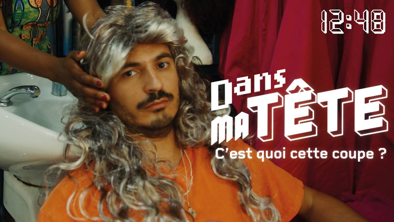 DANS MA TÊTE – Épisode 2 : C’est quoi cette coupe ? DANS MA TÊTE – Épisode 2 : C’est quoi cette coupe ?