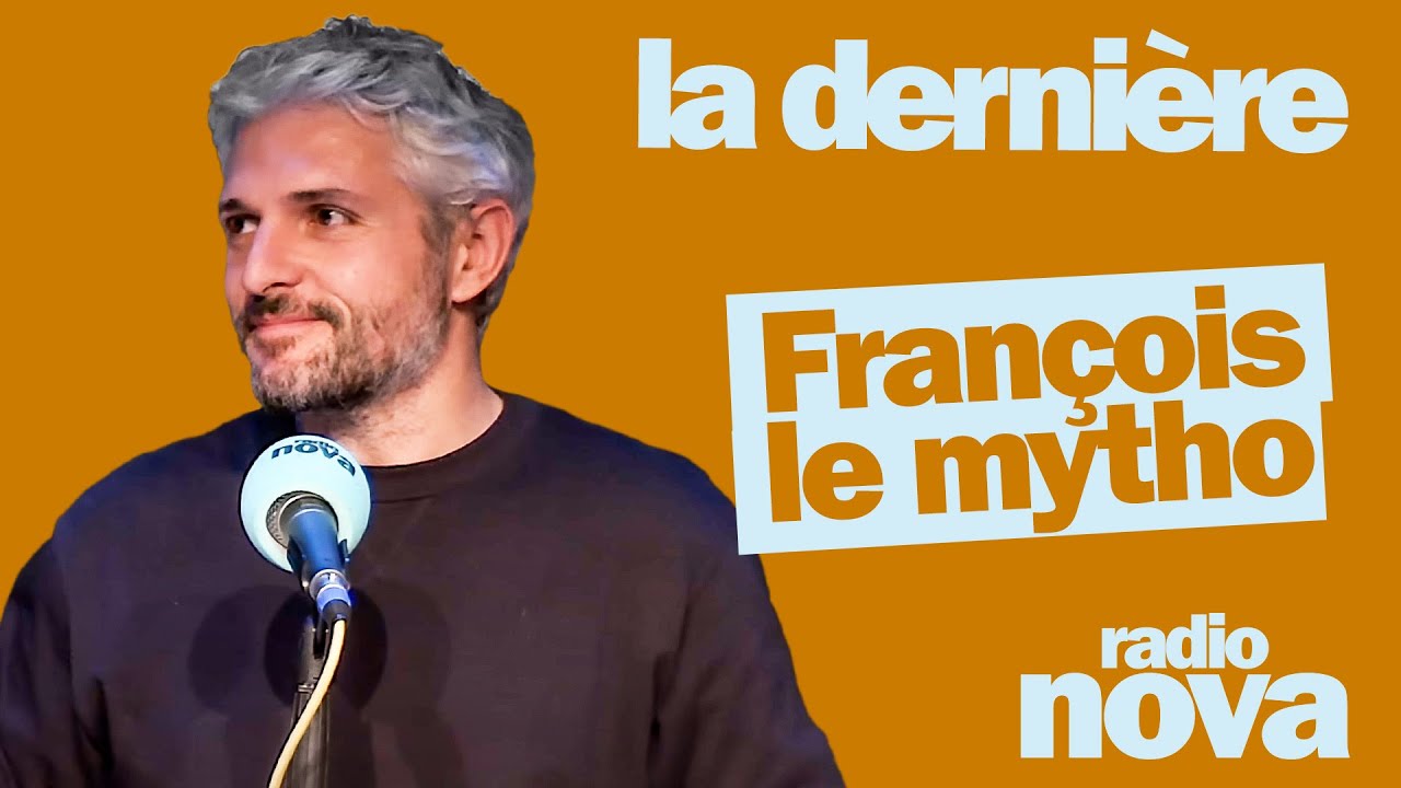 François le mytho – La chronique de Pierre-Emmanuel Barré dans « La dernière » François le mytho – La chronique de Pierre-Emmanuel Barré dans « La dernière »