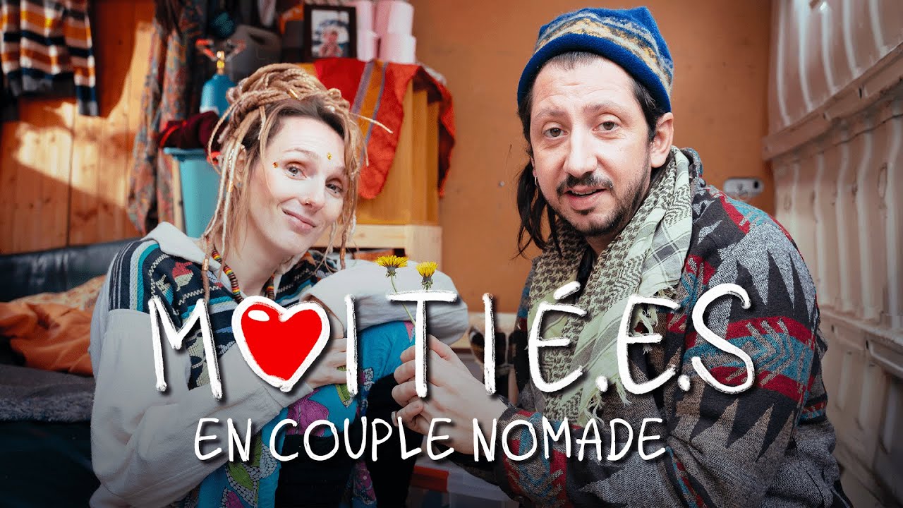 MOITIÉ.E.S : En couple nomade MOITIÉ.E.S : En couple nomade