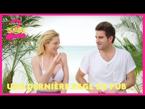 Une dernière page de pub – Palmashow Une dernière page de pub – Palmashow