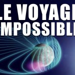 Le Voyage Impossible – Documentaire espace 2024 Le Voyage Impossible – Documentaire espace 2024