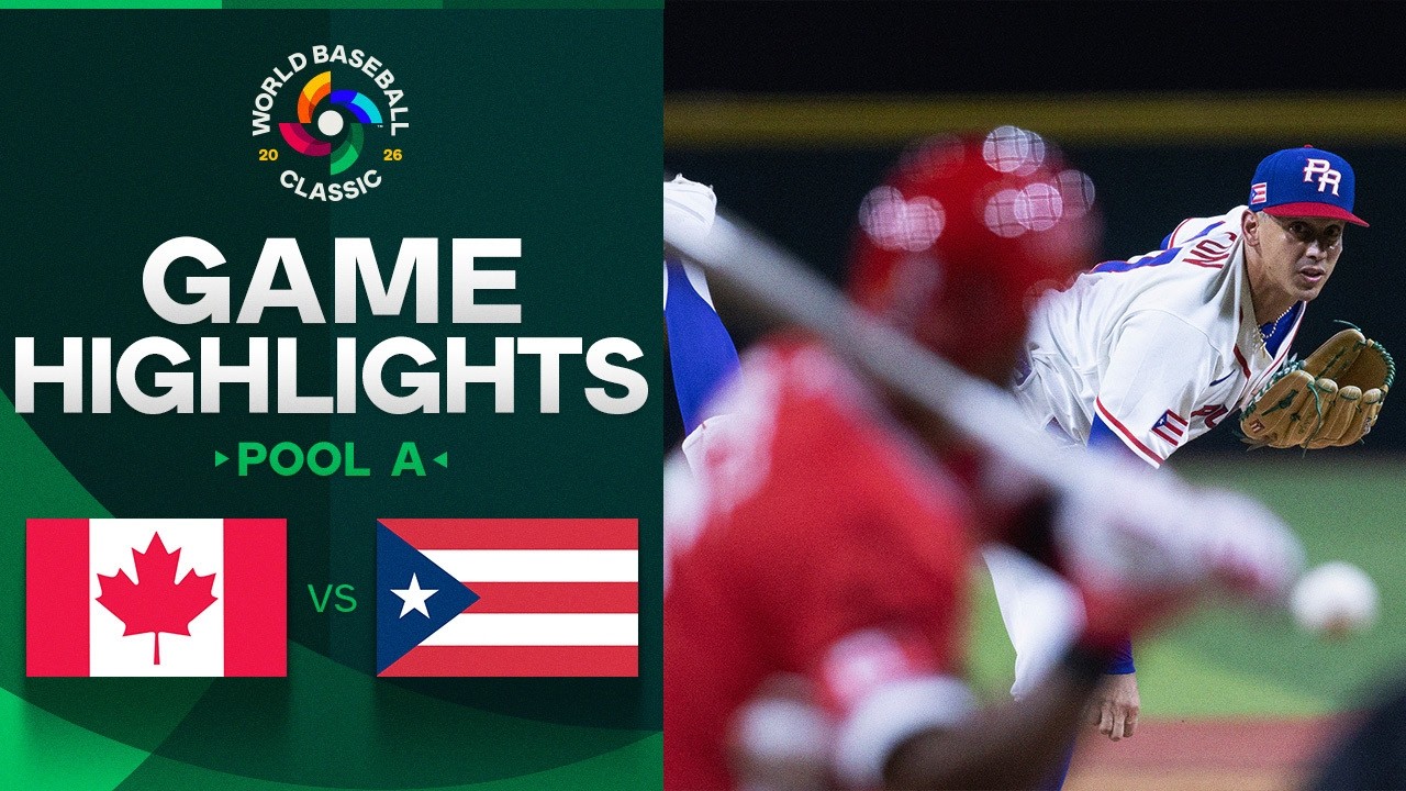 Canada vs. Puerto Rico 2026 World Baseball Classic | Game Highlights Canada vs. Puerto Rico 2026 World Baseball Classic | Game Highlights