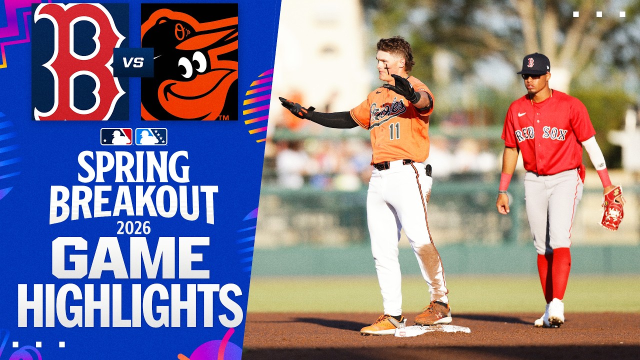 Red Sox vs. Orioles Spring Breakout Game Highlights (3/20/26) | MLB Highlights Red Sox vs. Orioles Spring Breakout Game Highlights (3/20/26) | MLB Highlights