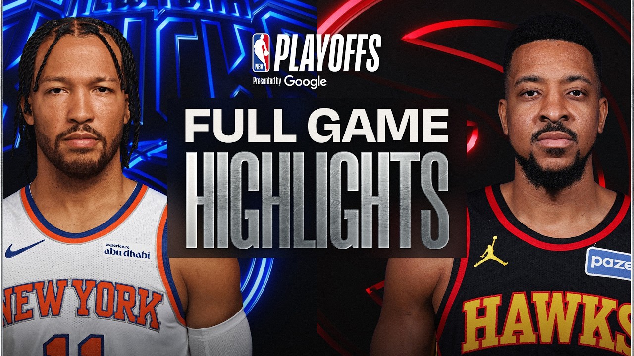 #3 KNICKS at #6 HAWKS | FULL GAME 3 HIGHLIGHTS | April 23, 2026 #3 KNICKS at #6 HAWKS | FULL GAME 3 HIGHLIGHTS | April 23, 2026