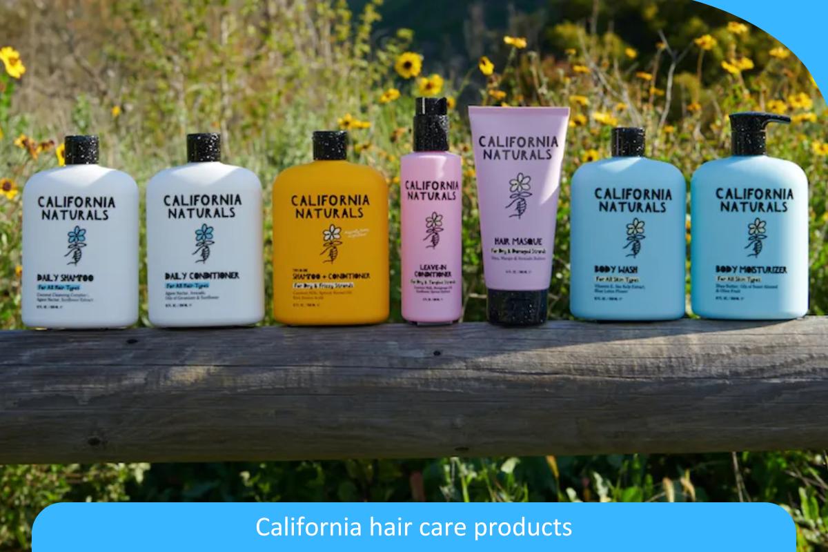 Ultimate Guide to California Hair Care Products: Discover the Best Natural Ultimate Guide to California Hair Care Products: Discover the Best Natural