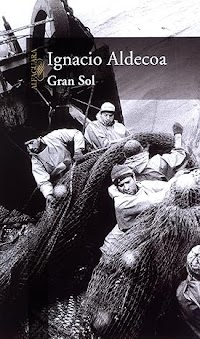 Gran Sol, Ignacio Aldecoa Gran Sol, Ignacio Aldecoa