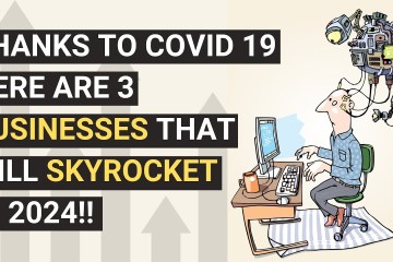 Why These 3 Businesses Will BOOM In 2021 Why These 3 Businesses Will BOOM In 2021