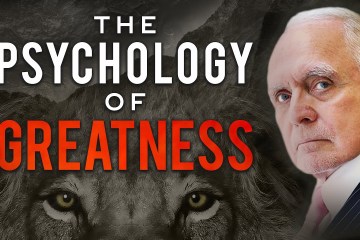 The Psychology of Greatness The Psychology of Greatness