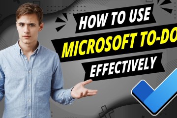How to Use Microsoft To-Do Effectively How to Use Microsoft To-Do Effectively