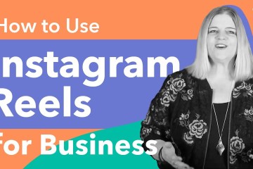 How to Use Instagram Reels for Business How to Use Instagram Reels for Business