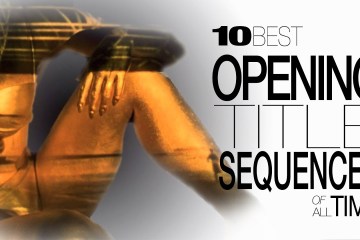 A Compilation of 11 of the Best Opening Movie Scenes of all Time A Compilation of 11 of the Best Opening Movie Scenes of all Time