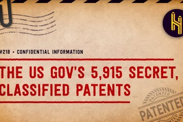 Why the US Government Has 5,915 Secret, Classified Patents Why the US Government Has 5,915 Secret, Classified Patents