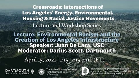 Environmental Racism and the Creation of Los Angeles Infrastructure Environmental Racism and the Creation of Los Angeles Infrastructure
