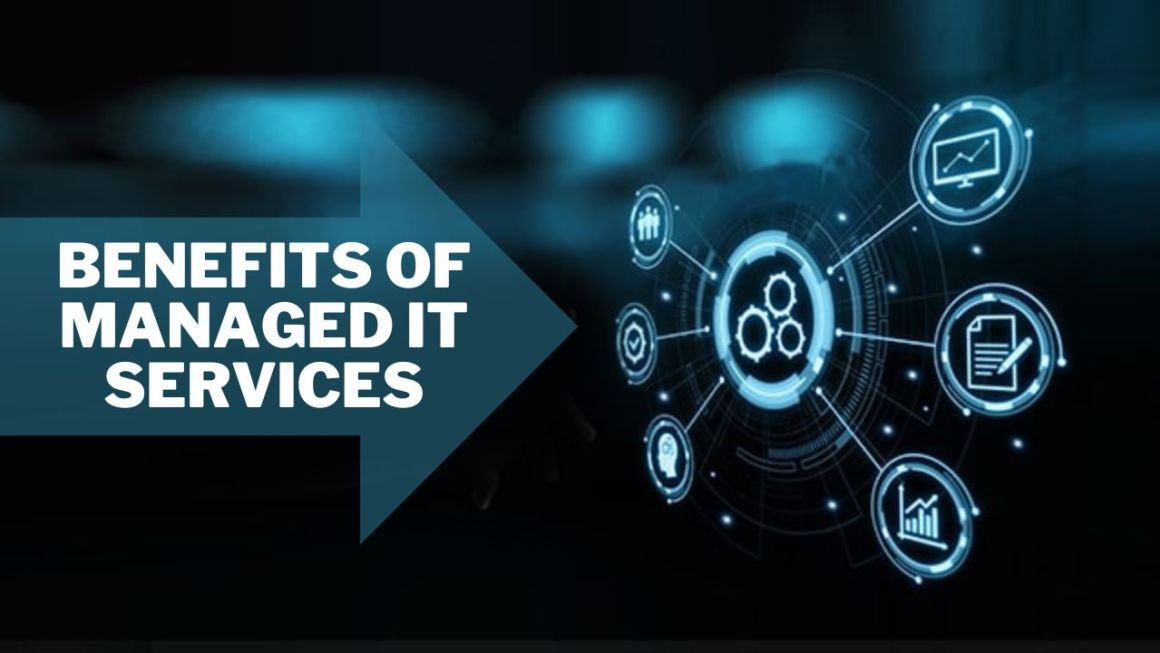 benefits of managed it services benefits of managed it services