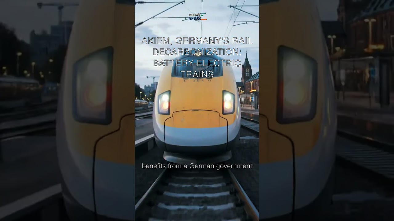 Akiem, Germany’s Rail Decarbonization: Battery-Electric Trains Akiem, Germany’s Rail Decarbonization: Battery-Electric Trains