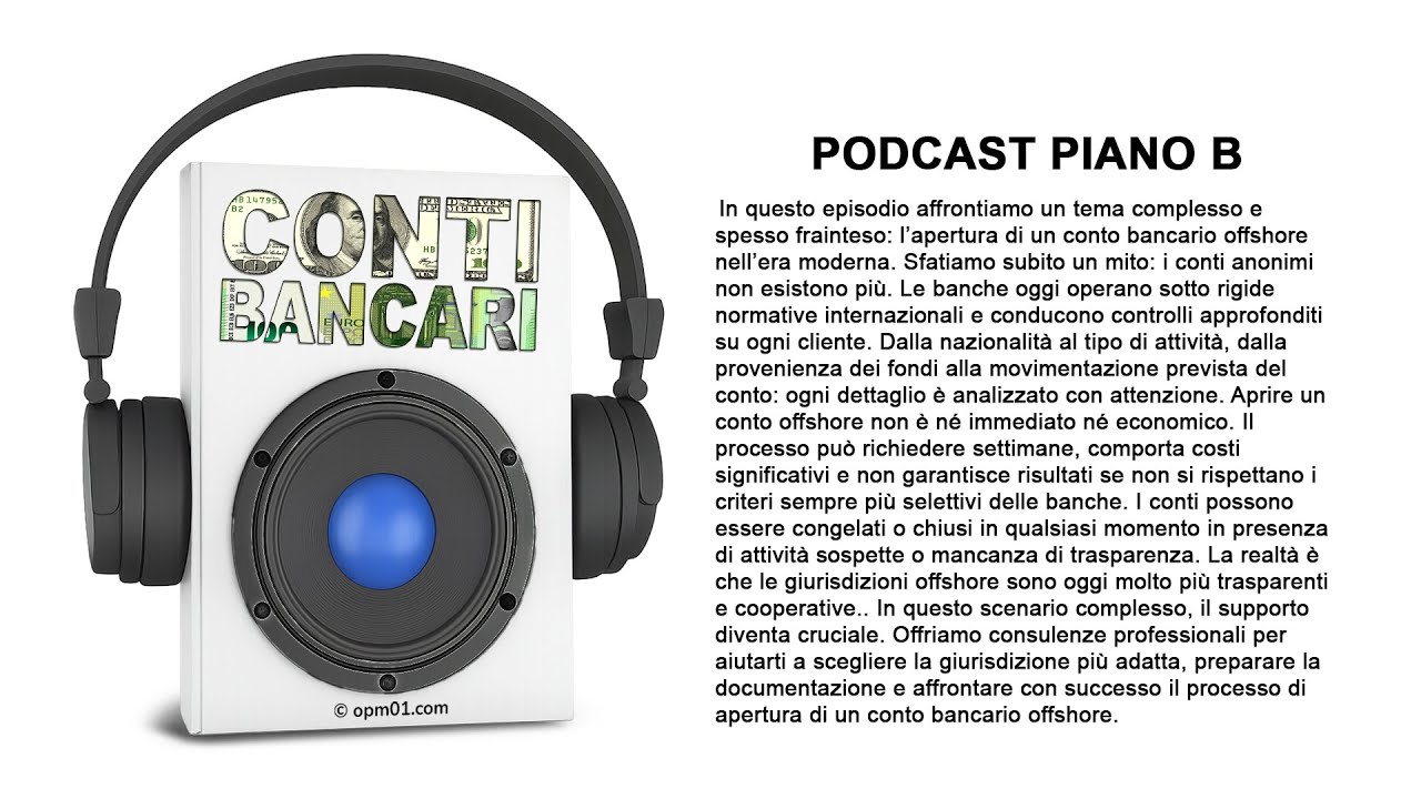 Aprire un Conto Offshore nel 2025: Rischi, Strategie e Opportunità | Podcast Piano B Aprire un Conto Offshore nel 2025: Rischi, Strategie e Opportunità | Podcast Piano B