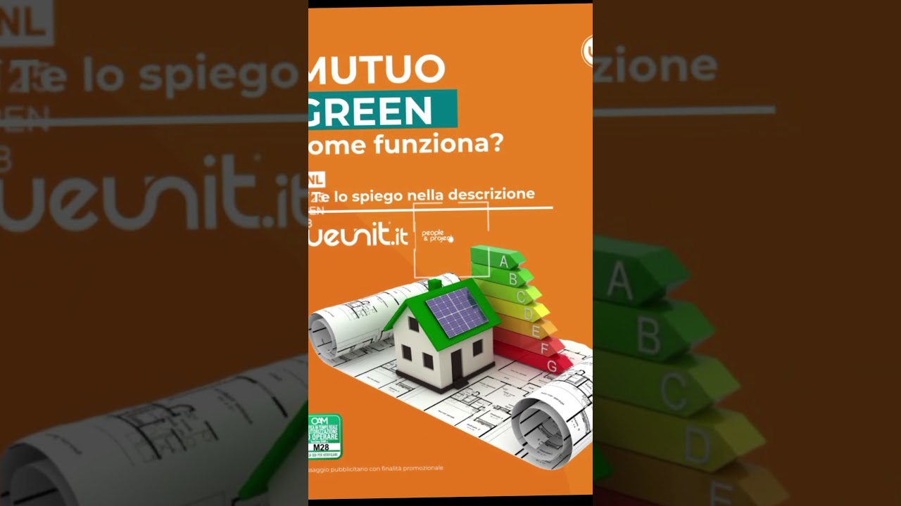 Mutuo Green – #finsubito #finsubitoagevolazioni Mutuo Green – #finsubito #finsubitoagevolazioni