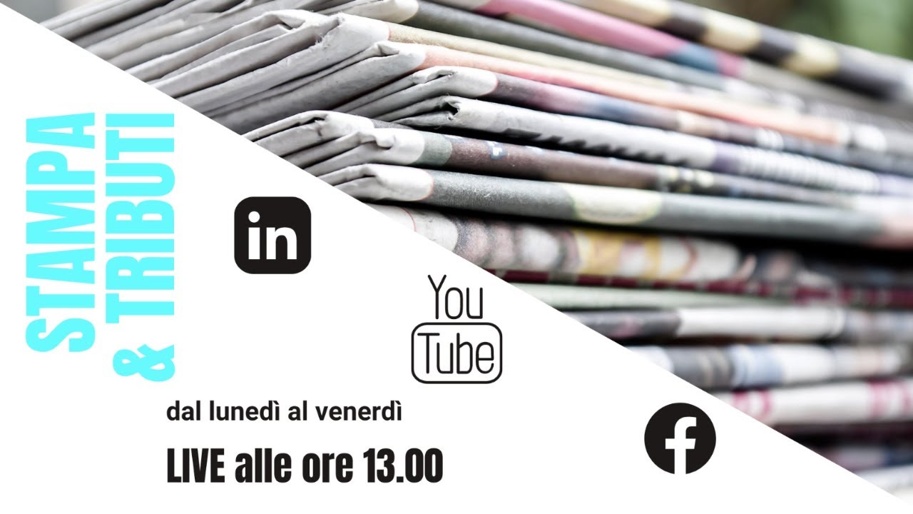 Stampa & Tributi del 30 luglio 2025 Stampa & Tributi del 30 luglio 2025