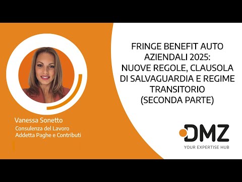 Fringe Benefit Auto Aziendali 2025: Nuove Regole, Clausola di Salvaguardia e Regime Transitorio Fringe Benefit Auto Aziendali 2025: Nuove Regole, Clausola di Salvaguardia e Regime Transitorio