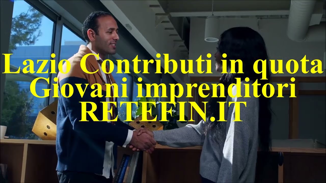 Lazio contributi in quota per giovani imprenditori – Retefin.it Lazio contributi in quota per giovani imprenditori – Retefin.it