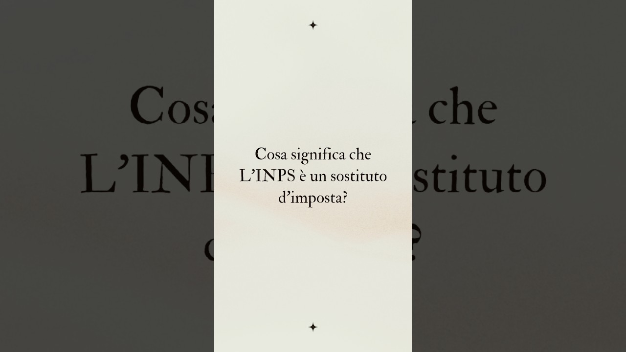 Cosa significa che l’INPS è un sostituto d’imposta? #shorts #economia Cosa significa che l’INPS è un sostituto d’imposta? #shorts #economia