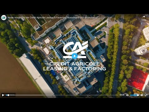 Neuer Image-Clip der Crédit Agricole Leasing & Factoring Deutschland (mit deutschen UT) Neuer Image-Clip der Crédit Agricole Leasing & Factoring Deutschland (mit deutschen UT)