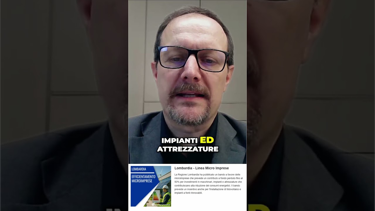Lombardia: Bandi per Microimprese e Risparmio Energetico Lombardia: Bandi per Microimprese e Risparmio Energetico
