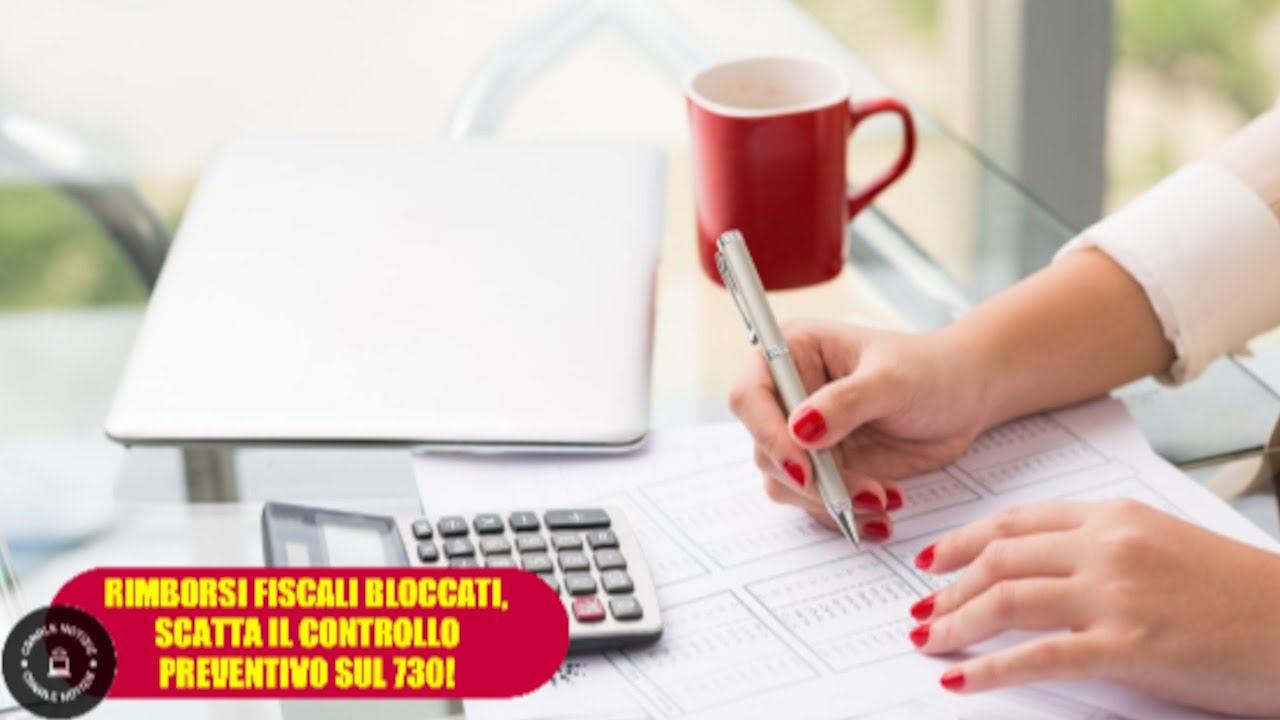 730/2025: Nuove regole per i controlli sui rimborsi fiscali – Ecco cosa cambia? 730/2025: Nuove regole per i controlli sui rimborsi fiscali – Ecco cosa cambia?