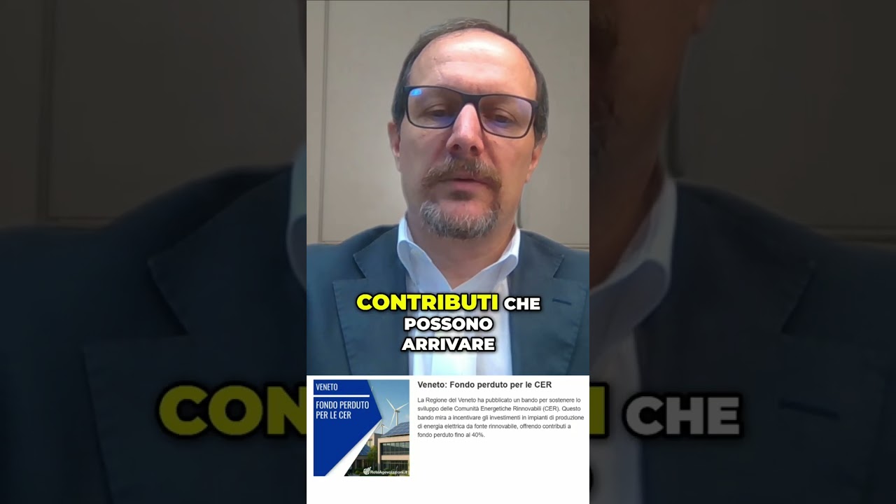 Veneto: Finanziamenti CER al 40%! L’occasione da non perdere! #shorts Veneto: Finanziamenti CER al 40%! L’occasione da non perdere! #shorts
