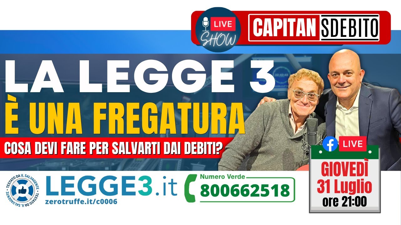 “LA LEGGE 3 È UNA FREGATURA – Cosa devi fare per salvarti dai debiti?” “LA LEGGE 3 È UNA FREGATURA – Cosa devi fare per salvarti dai debiti?”