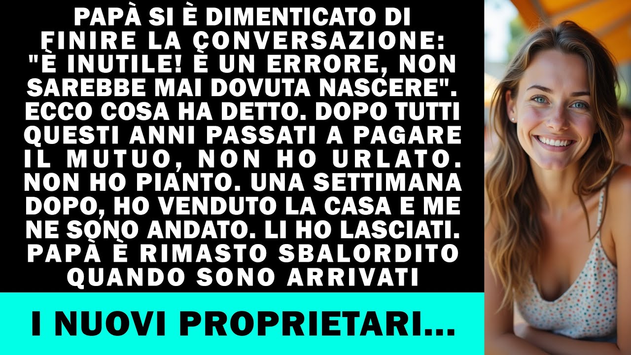 Papà mi ha detto che ero inutile, così ho venduto la casa da 570.000 dollari in cui viveva e me ne Papà mi ha detto che ero inutile, così ho venduto la casa da 570.000 dollari in cui viveva e me ne