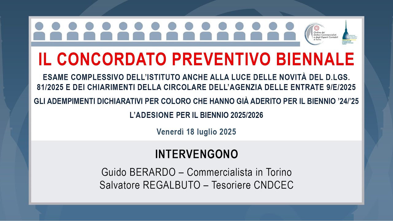 Il concordato preventivo biennale: esame complessivo, gli adempimenti, l’adesione per il ’25/’26 Il concordato preventivo biennale: esame complessivo, gli adempimenti, l’adesione per il ’25/’26