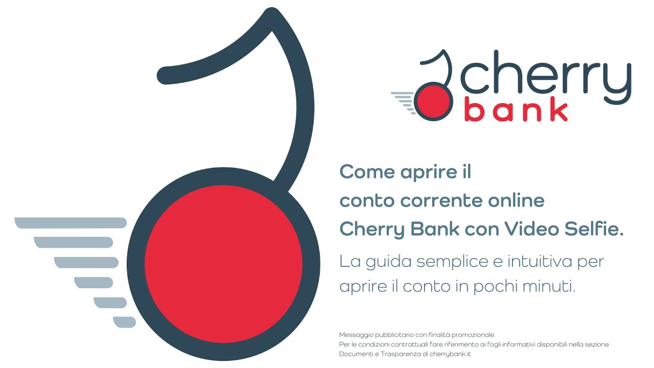 Come aprire il conto corrente online Cherry Bank con Video Selfie Come aprire il conto corrente online Cherry Bank con Video Selfie