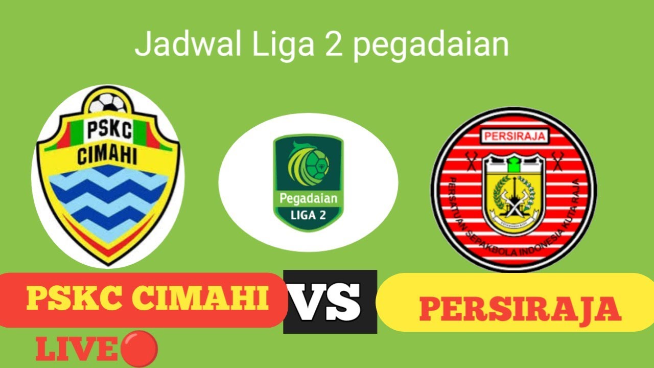 Prediksi Persiraja vs PSKC, Liga 2 Indonesia 7 Desember 2024 Prediksi Persiraja vs PSKC, Liga 2 Indonesia 7 Desember 2024