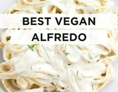 Best Vegan Alfredo Sauce Best Vegan Alfredo Sauce